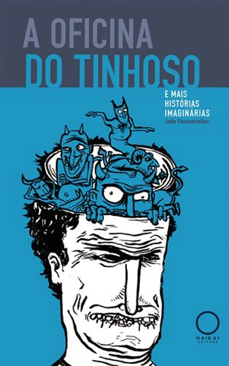 A oficina do Tinhoso: e mais histórias imaginárias