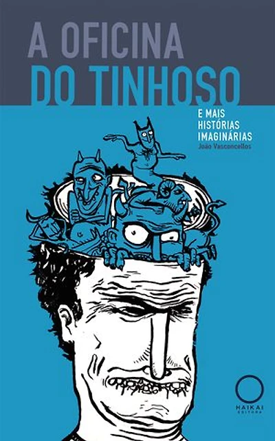 A oficina do Tinhoso: e mais histórias imaginárias