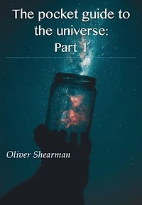 The Pocket Guide to the Universe: Part 1