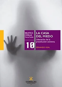 La casa del miedo: Liberación de la prostitución extrema
