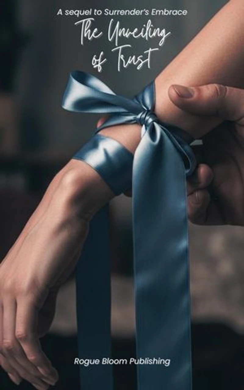 The Unveiling of Trust: Surrender's Embrace Series