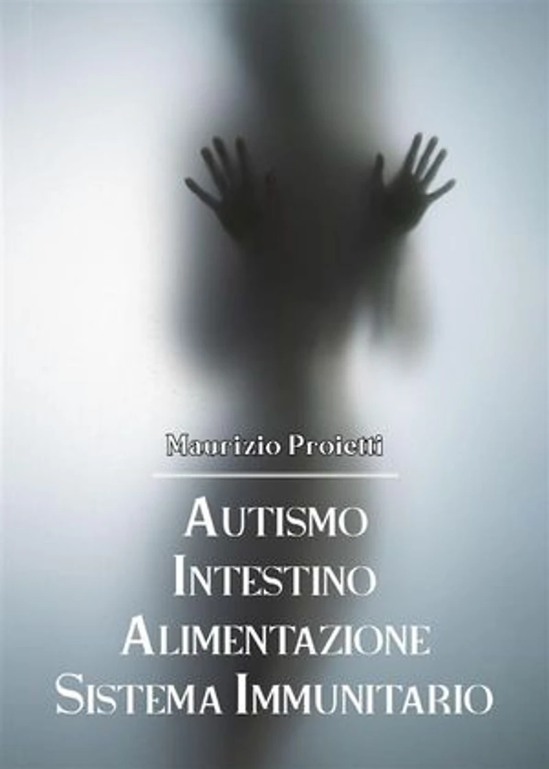Autismo Intestino Alimentazione Sistema Immunitario