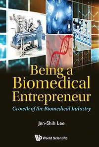 Being A Biomedical Entrepreneur - Growth Of The Industry