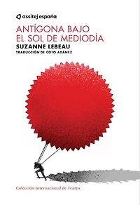 Antígona bajo el sol de mediodía