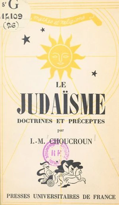 Le judaïsme: Doctrines et préceptes