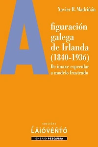 A figuración galega de Irlanda