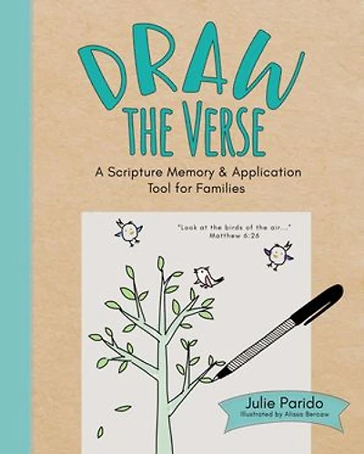 Draw the Verse: A Scripture Memory and Application Tool for Families