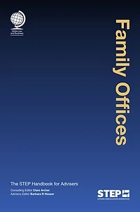 Family Offices: The STEP Handbook for Advisers