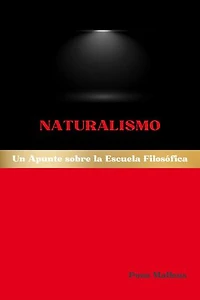 Naturalismo: Un Apunte sobre la Escuela Filosófica