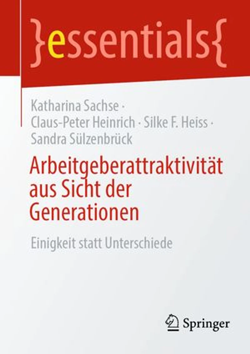 Arbeitgeberattraktivitat aus Sicht der Generationen: Einigkeit statt Unterschiede