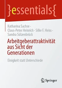 Arbeitgeberattraktivitat aus Sicht der Generationen: Einigkeit statt Unterschiede