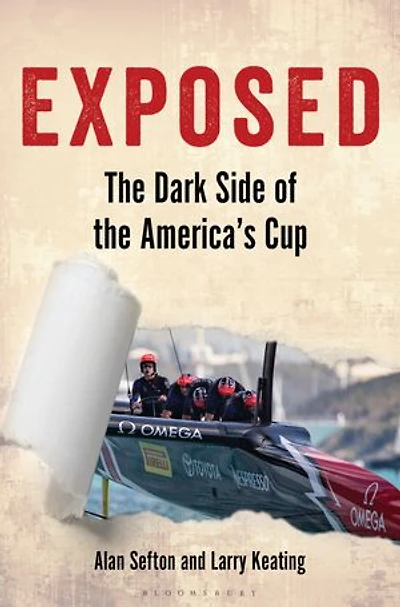 Exposed: The Dark Side of the America’s Cup