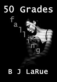 50 Grades Falling - Book Three of the 50 Grades of Shay Series