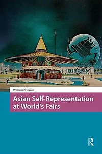 Asian Self-Representation at World's Fairs