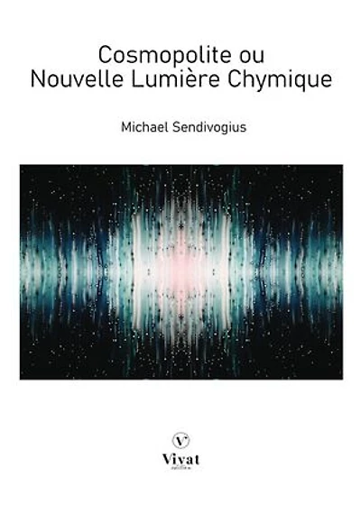 Cosmopolite ou nouvelle lumière chymique