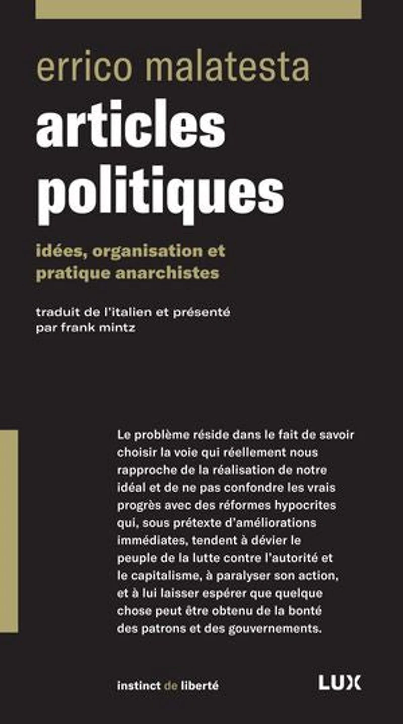 Articles politiques: idées, organisation et pratique anarchistes