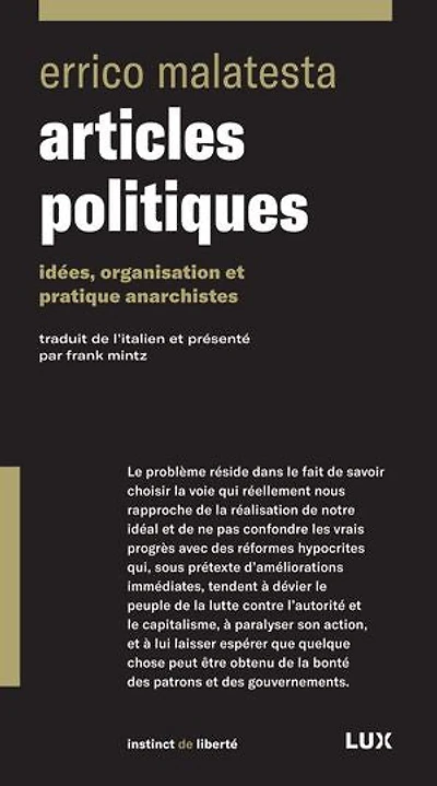 Articles politiques: idées, organisation et pratique anarchistes