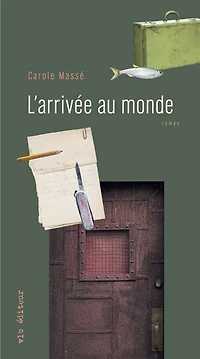 ARRIVEE AU MONDE -L'