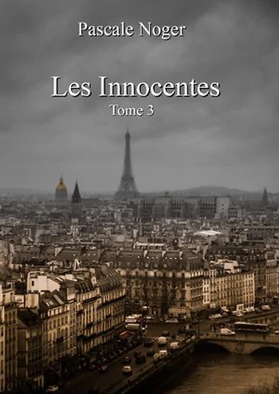 LES INNOCENTES: Inspecteur Vottier - Tome 3