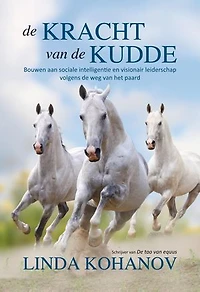 De kracht van de kudde: bouwen aan sociale intelligentie en visionair leiderschap volgens de weg van het paard