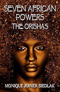 Seven African Powers: The Orishas
