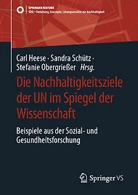 Die Nachhaltigkeitsziele Der Un Im Spiegel Wissenschaft: Beispiele Aus Sozial- Und Gesundheitsforschung