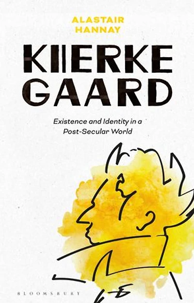 Kierkegaard: Existence And Identity A Post-secular World