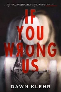 If You Wrong Us: Secrets and Lies, #2