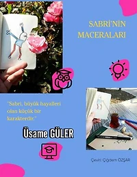 Sabri'nin Maceraları: Sabri, büyük hayalleri olan küçük bir karakterdir.