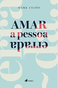 Amar a pessoa errada