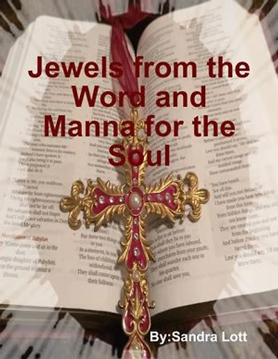 Jewels from the Word and Manna for the Soul