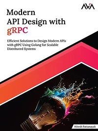 Modern API Design with gRPC