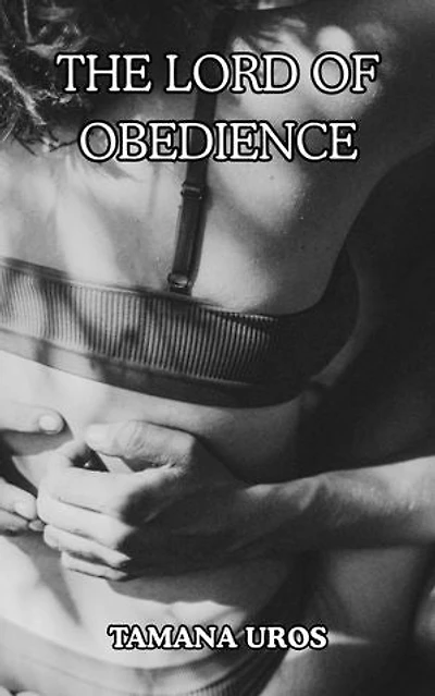 The Lord of Obedience: The Lords of the Fallen God, #2