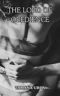 The Lord of Obedience: The Lords of the Fallen God, #2