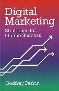 Digital Marketing: Strategies for Online Success