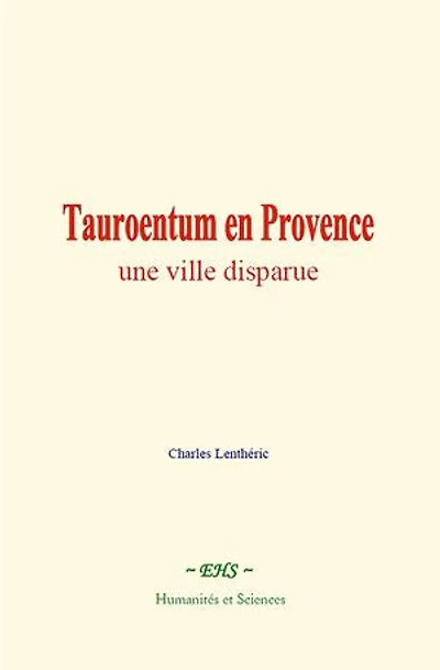 Tauroentum en Provence : une ville disparue
