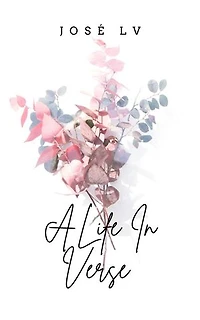 A Life In Verse