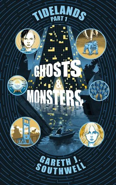 Ghosts and Monsters: Tidelands, #1