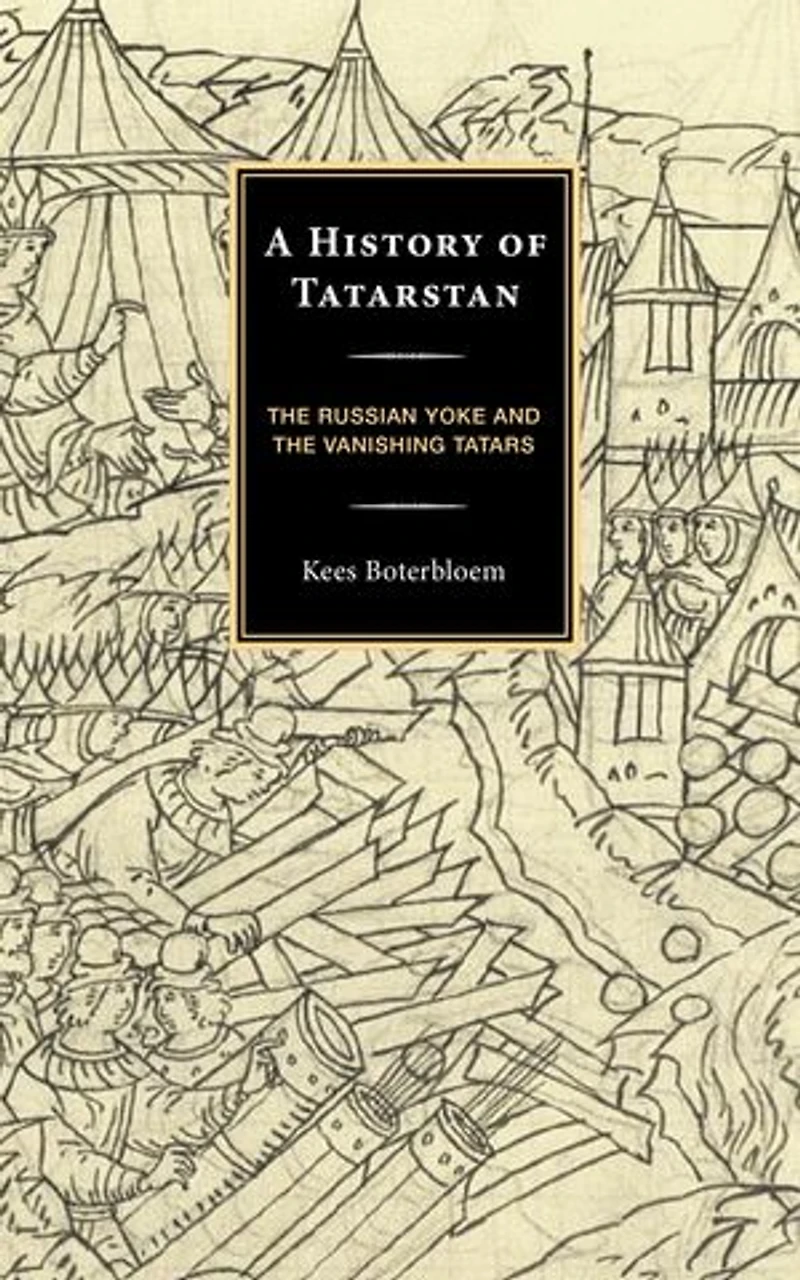 A History of Tatarstan: the Russian Yoke and Vanishing Tatars