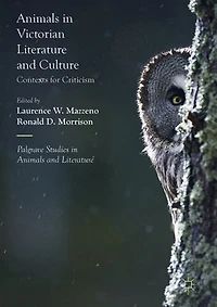 Animals Victorian Literature and Culture: Contexts for Criticism