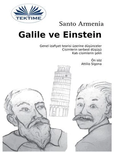 Galile Ve Einstein: Genel İzafiyet Teorisi Üzerine Düşünceler - Ağır Cizimlerin Serbest Düşüşü