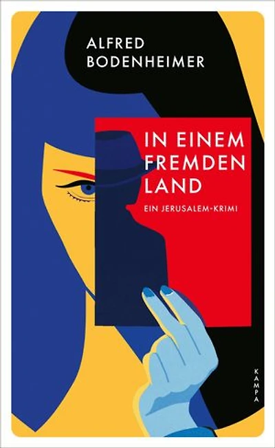 In einem fremden Land: Ein Jerusalem-Krimi