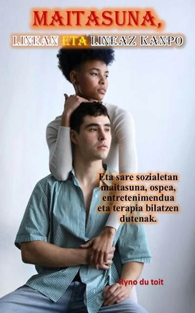 Maitasuna, linean eta lineaz kanpo: Eta sare sozialetan maitasuna, ospea, entretenimendua eta terapia bilatzen dutenak.