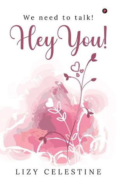 Hey You!: We need to Talk!