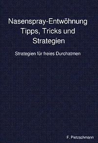 Nasenspray-Entwöhnung: Tipps, Tricks und Strategien: Strategien für freies Durchatmen