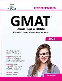 GMAT Analytical Writing: Solutions to the Real Argument Topics: 6th Edition