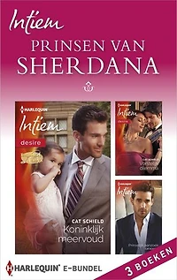Prinsen van Sherdana (3-in-1): Koninklijke meervoud ; Vorstelijk dilemma ; Prinselijk aanzoek