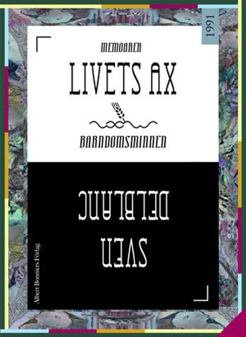 Livets ax : Barndomsminnen