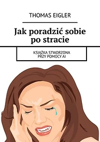 Jak poradzić sobie po stracie