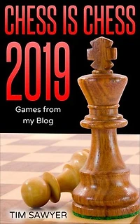Chess Is Chess 2019: Chess Is Chess, #1